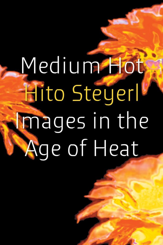 Cover art for 'Medium Hot' by Hito Steryerl
