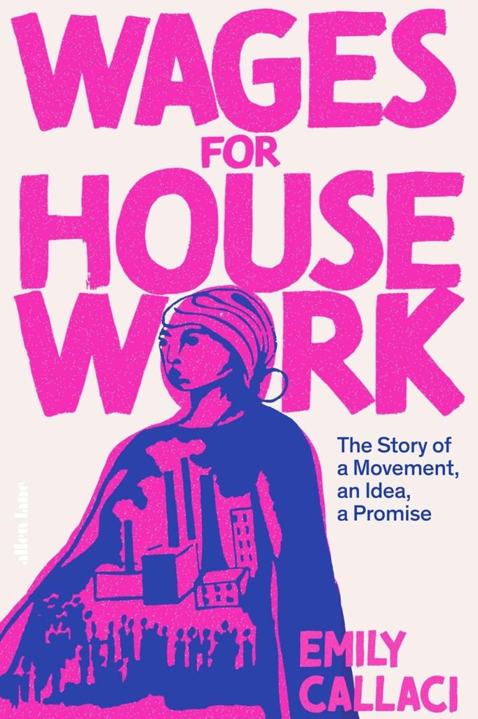 Cover art for 'Wages for Housework' by Emily Callaci
