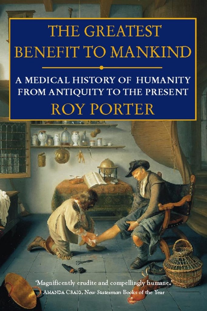 Cover art for "The Greatest benefit to Mankind" by Roy Porter