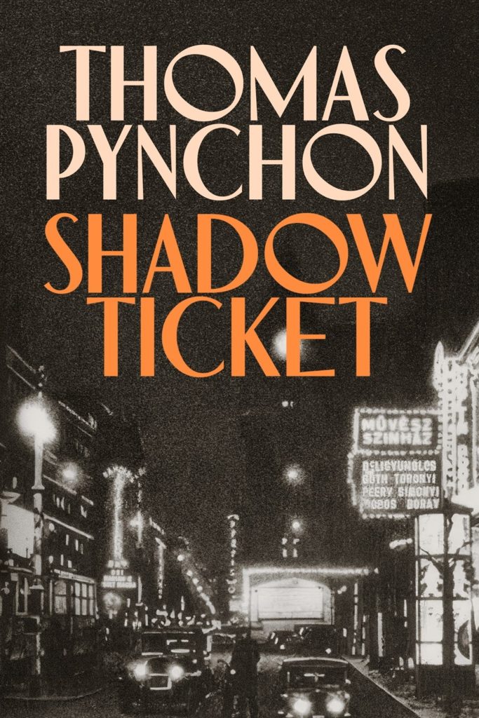 Cover art for 'Shadow Ticket' by Thomas Pynchon