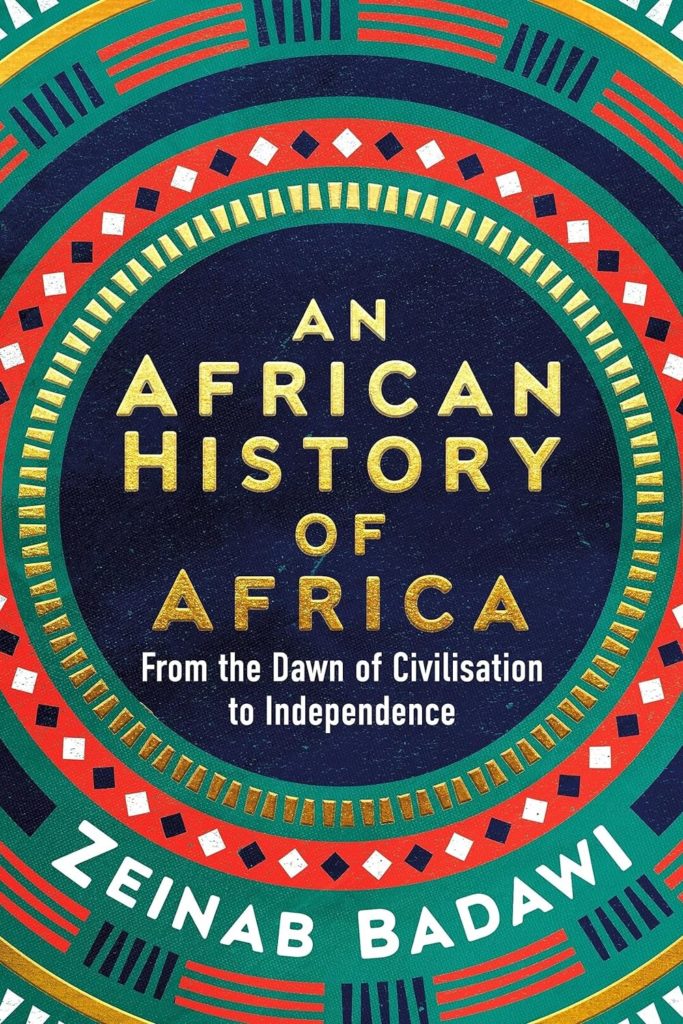 Cover art for "An African History of Africa by Zeinab Badawi