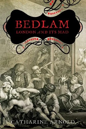 Cover art for "Bedlam" by Catherine Arnold