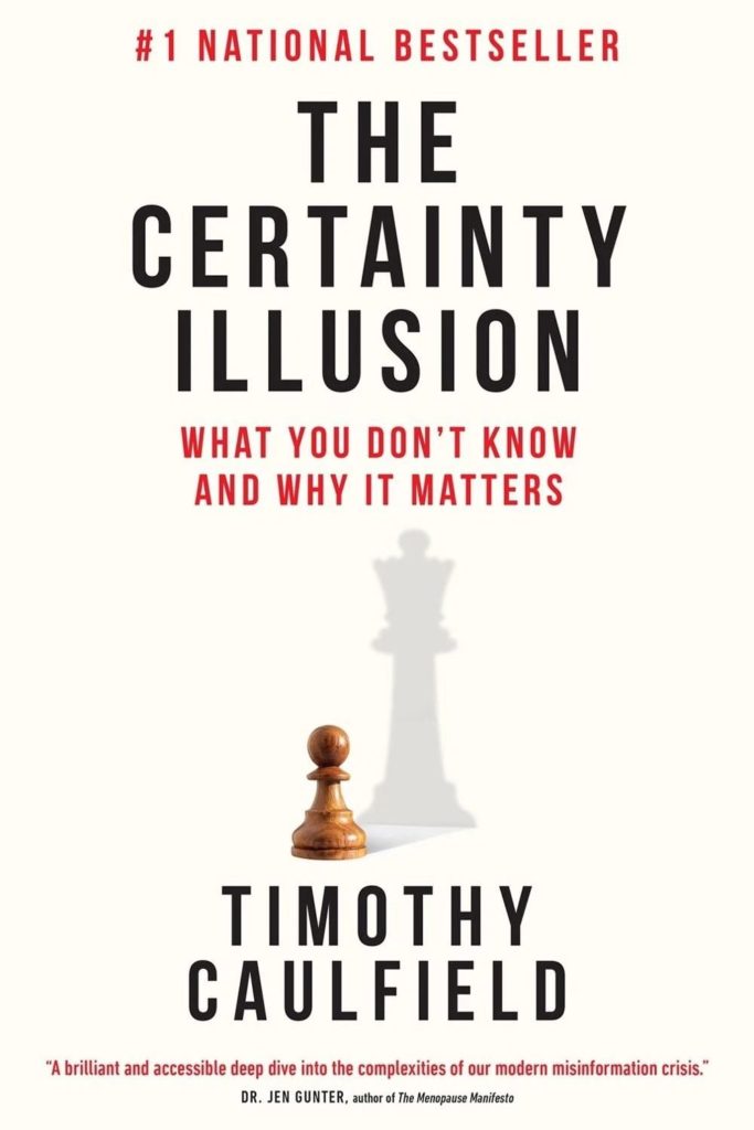 Cover art for "The Certainty Illusion" by Timothy Caulfield