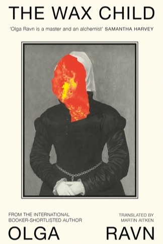 Cover art for "The Wax Child" by Olga Ravn