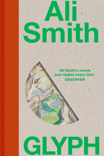 Cover art for "Glyph" by Ali Smith